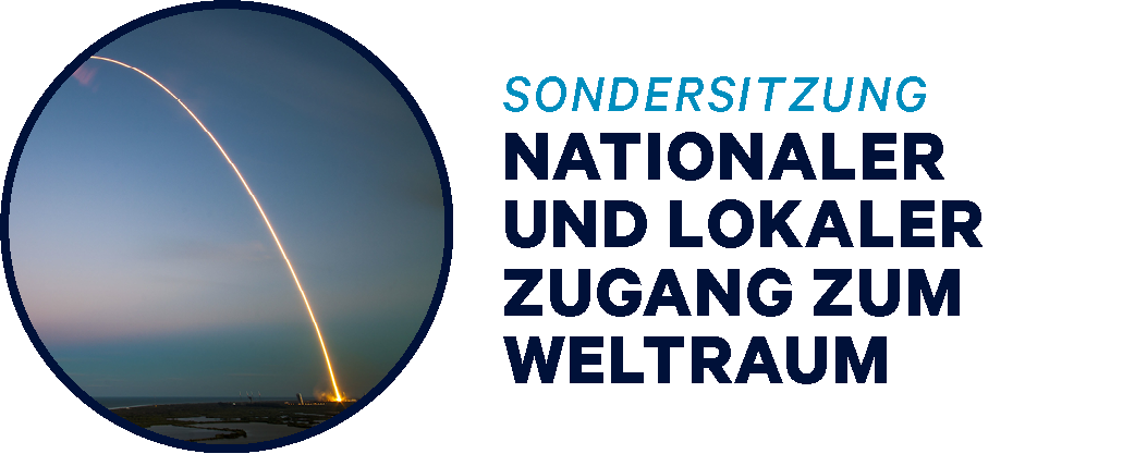 Sondersitzung: Nationaler und Lokaler Zugang zum Weltraum